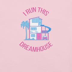 Barbie I Run This Dreamhouse Pink T-Shirt